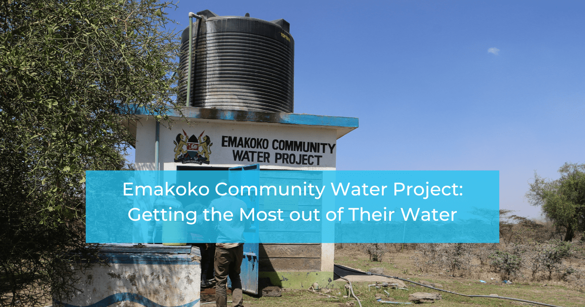 Emakoko Community Water Project: Getting the Most out of Their Water